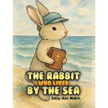 Rabbit Who Lived by the Sea by SallyAnn Makin Paperback Book