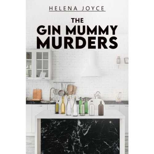 Gin Mummy Murders by Helena Joyce Paperback Book