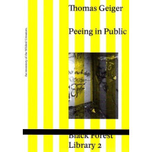Peeing in Public by Thomas Geiger Paperback Book