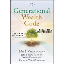 Generational Wealth Code by John J. Vento Hardcover Book