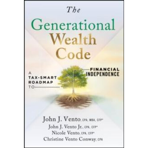 Generational Wealth Code by John J. Vento Hardcover Book