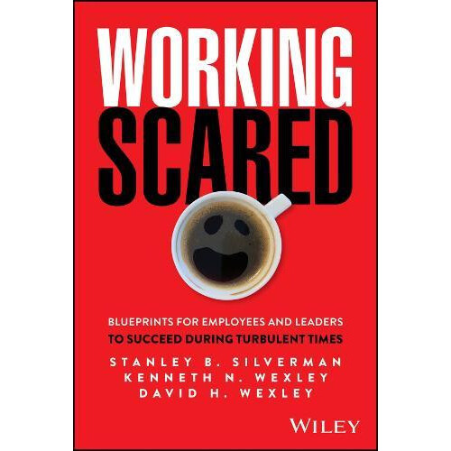Working Scared by David H. Wexley Hardcover Book