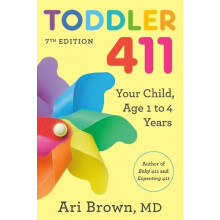 Toddler 411 7th Edition by Ari Brown Paperback Book