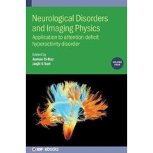 Neurological Disorders and Imaging Physics Volume 4 Hardcover Book