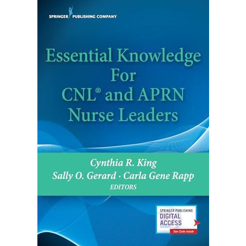 Essential Knowledge for CNL and APRN Nurse Leaders Paperback Book