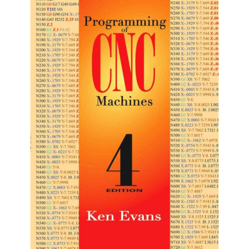 Programming of CNC Machines by Ken Evans Paperback Book