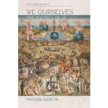 We Ourselves by Garcia Tristan Professor of Philosophy University of L