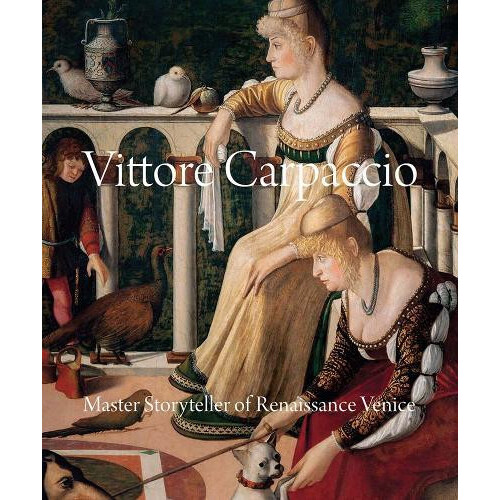 Vittore Carpaccio by Peter Humfrey Hardcover Book