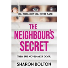 The Neighbours Secret An absolutely gripping thriller with a twist tha