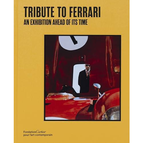 Tribute to Ferrari Hardcover Book