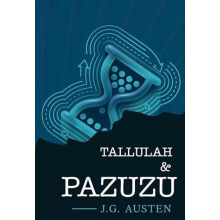 Tallulah Pazuzu by J. G. Austen Paperback Book