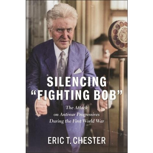 Silencing Fighting Bob by Eric T. Chester Paperback Book