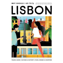Why Should I Go To Lisbon by Team WSIGT Hardcover Book