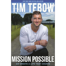 Mission Possible Go Create a Life that Counts by Tim Tebow Hardcover B