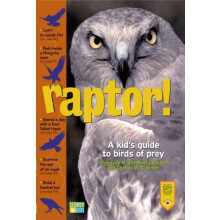 Raptor A Kids Guide to Birds of Prey by Charles W. G. Smith Paperback