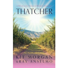 Thatcher by Kit Morgan Paperback Book