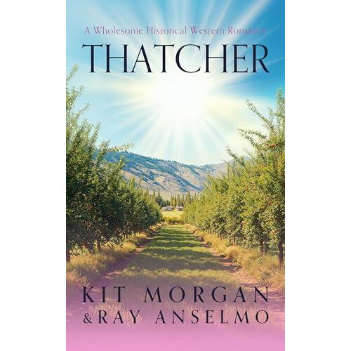 Thatcher by Kit Morgan Paperback Book