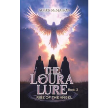Loura Lure Book 3 by James McMahon Hardcover Book