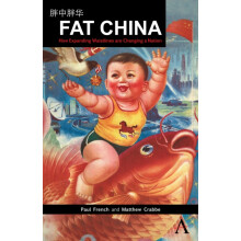 Fat China How Expanding Waistlines are Changing a Nation by Paul Frenc