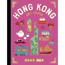 Hong Kong Cult Recipes mini by Tony Tan Hardcover Book
