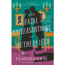Fatal Unpleasantness at Netherfield by Claudia Gray Paperback Book