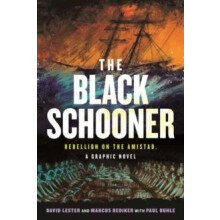 Black Schooner by Marcus Rediker Paperback Book