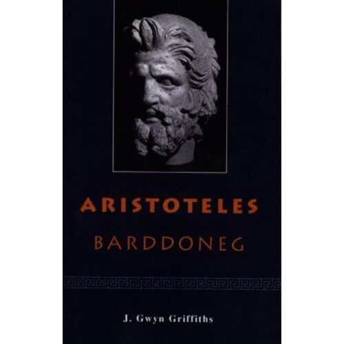 Aristoteles Barddoneg by John Gwyn Griffiths Paperback Book
