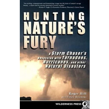 Hunting Natures Fury A Storm Chasers Obsession with Tornadoes Hurrican