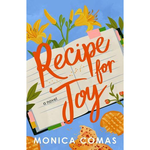 Recipe for Joy by Monica Comas Paperback Book