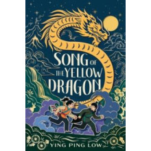 Song of the Yellow Dragon by Ying Ping Low Hardcover Book