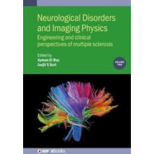 Neurological Disorders and Imaging Physics Volume 2 Engineering and cl