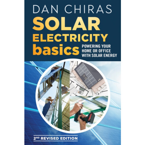 Solar Electricity Basics Revised and Updated 2nd Edition Powering Your