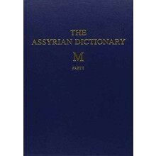The Assyrian Dictionary Volume 10 M Parts 1 and 2 The Oriental Institu
