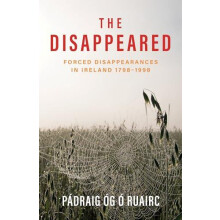 Disappeared by Padraig Og O Ruairc Paperback Book