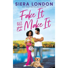 Fake It Till You Make It by Siera London Paperback Book