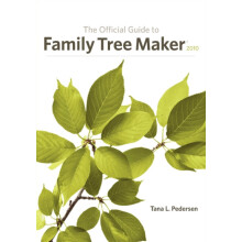 The Official Guide to Family Tree Maker 2010 by Tana L. Pedersen Paper