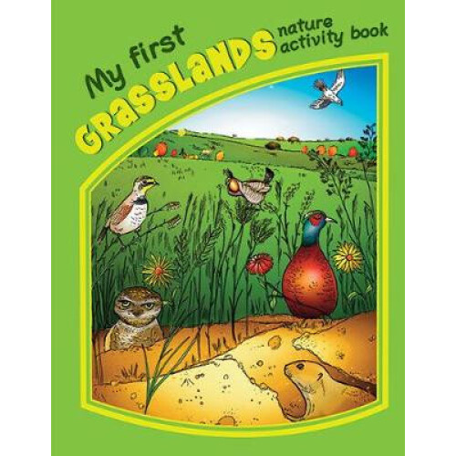 My First Grasslands Nature Activity Book by James Kavanagh Paperback B
