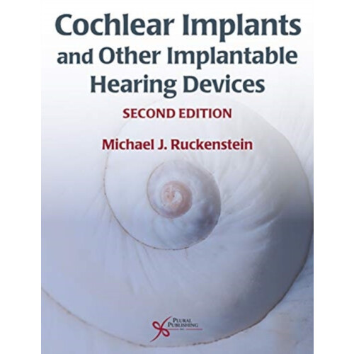 Cochlear Implants and Other Implantable Hearing Devices Hardcover Book