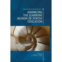 Advancing the Learning Agenda in Jewish Education Hardcover Book