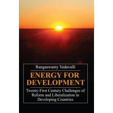 Energy for Development Twentyfirst Century Challenges of Reform and Li