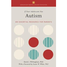 If Your Adolescent Has Autism by Willingham Emily J. Writer Writer Har