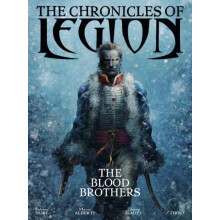 The Chronicles of Legion Vol. 3 The Blood Brothers by Fabien Nury Hard