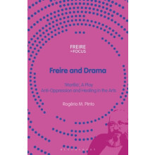Freire and Drama by Dr Rogerio M. Pinto Paperback Book