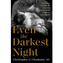 Even the Darkest Night by Christopher G. Choukalas Hardcover Book