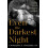 Even the Darkest Night by Christopher G. Choukalas Hardcover Book 1