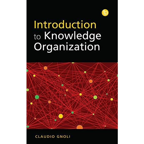 Introduction to Knowledge Organization by Claudio Gnoli Hardcover Book