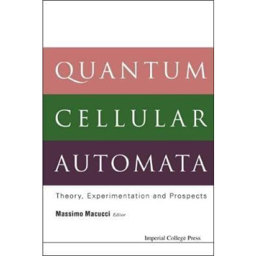 QUANTUM CELLULAR AUTOMATA by MACUCCI MASSIMO Hardcover Book