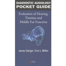 Diagnostic Audiology Pocket Guide Evaluation of Hearing Tinnitus and M