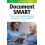 Document Smart The AtoZ Guide to Better Nursing Documentation by Teri 1