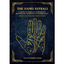 The Hand Reveals A Complete Guide to Cheiromancy the Western Tradition